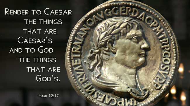 Church and State, God or Caesar?